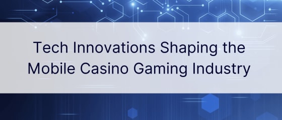 Технолошке иновације које обликују индустрију игара за мобилне казино