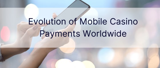 Еволуција мобилних казино плаћања широм света